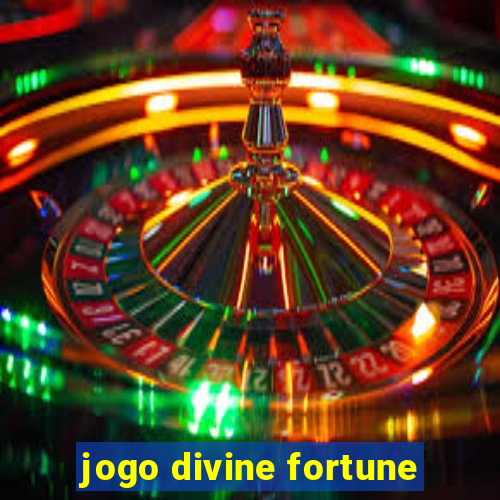 jogo divine fortune