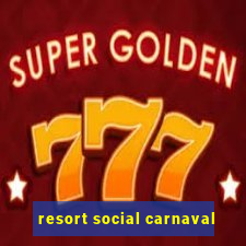 resort social carnaval