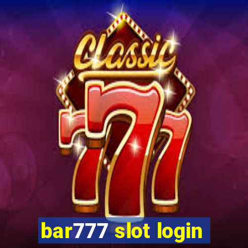 bar777 slot login