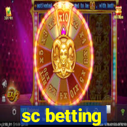 sc betting