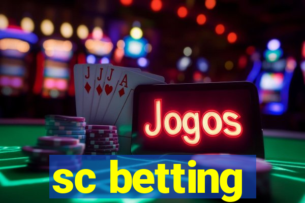 sc betting