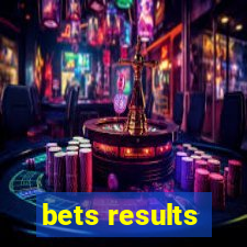 bets results