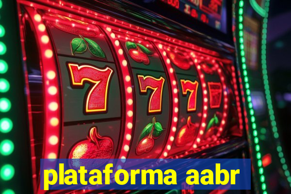 plataforma aabr