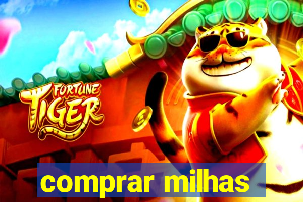 comprar milhas