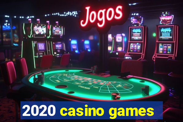 2020 casino games