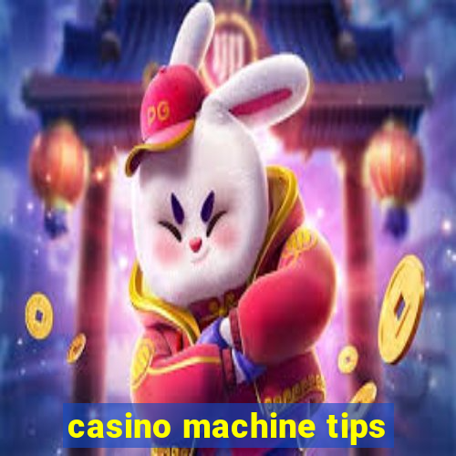 casino machine tips