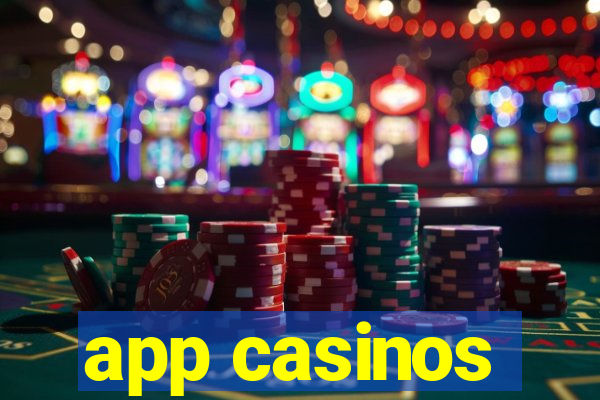 app casinos