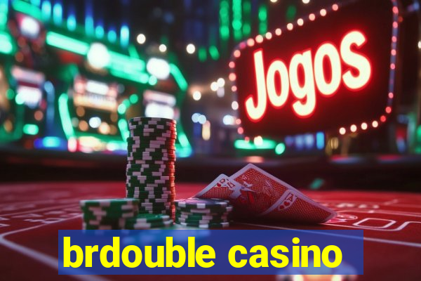 brdouble casino