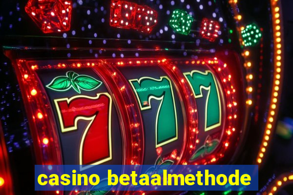 casino betaalmethode