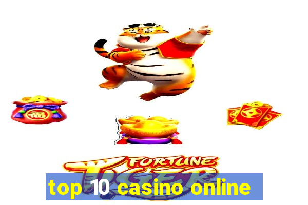 top 10 casino online