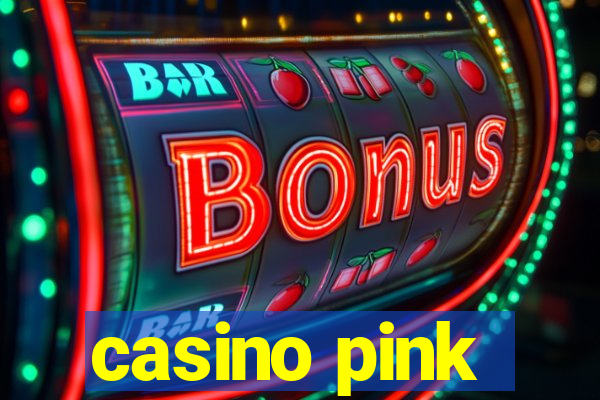 casino pink