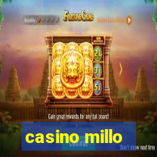 casino millo