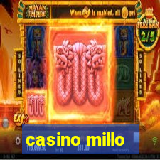 casino millo