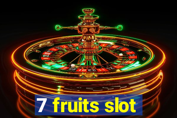 7 fruits slot