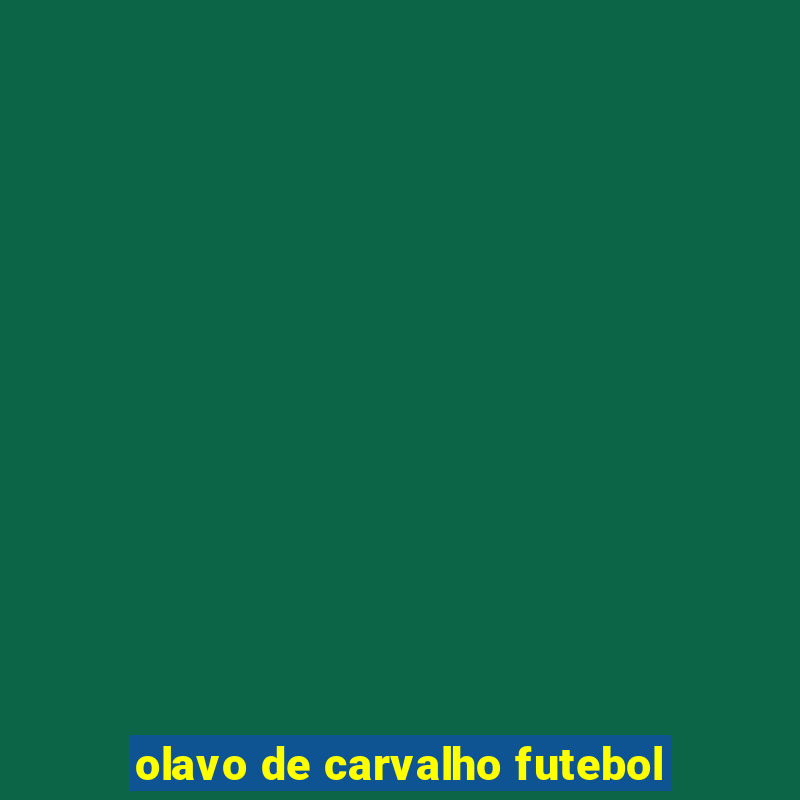 olavo de carvalho futebol