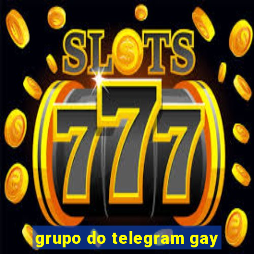 grupo do telegram gay