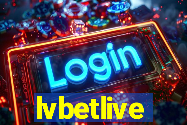 lvbetlive