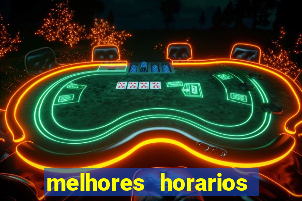 melhores horarios para jogar slot