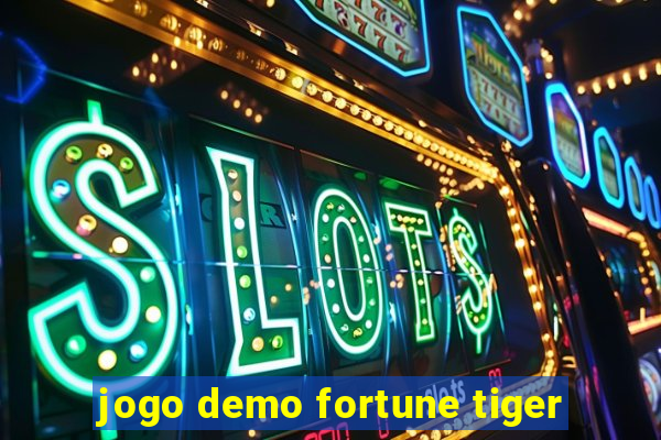 jogo demo fortune tiger