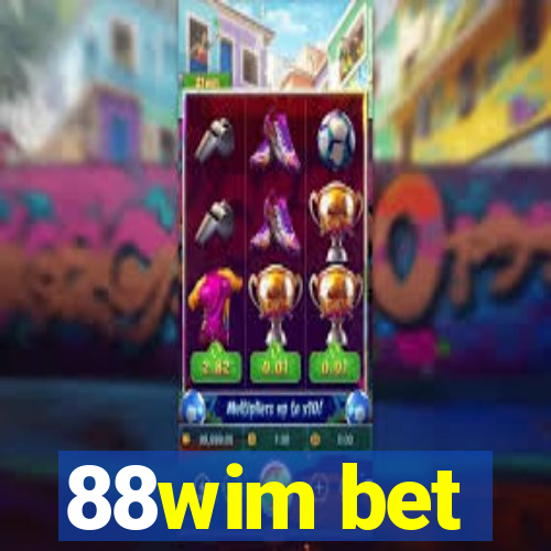 88wim bet