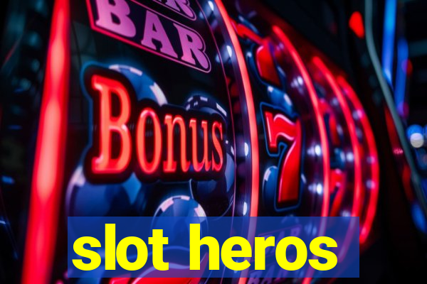 slot heros