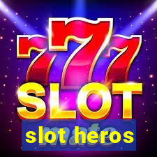 slot heros