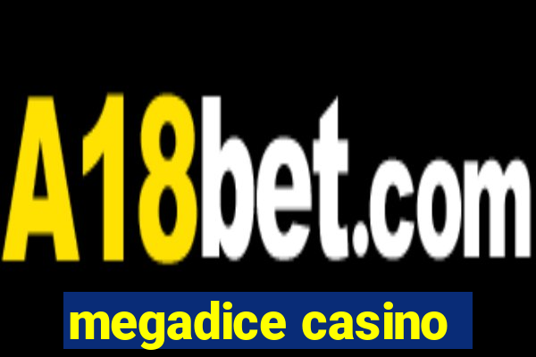 megadice casino