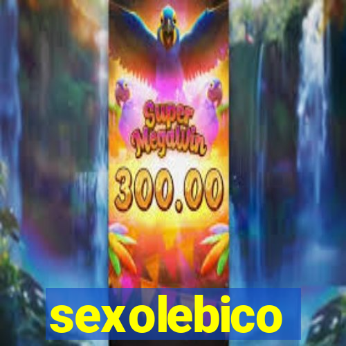 sexolebico