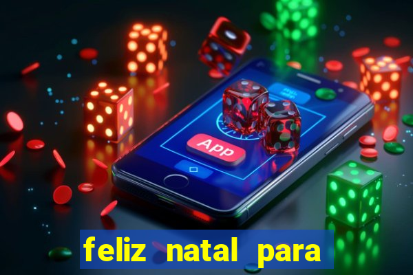 feliz natal para imprimir e recortar