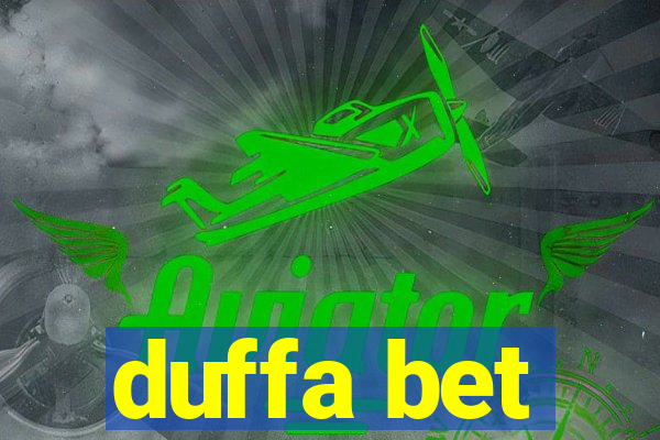 duffa bet