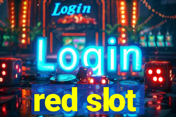 red slot