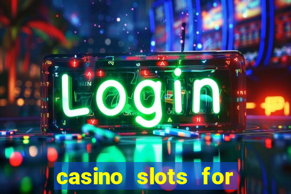 casino slots for real money