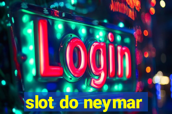 slot do neymar