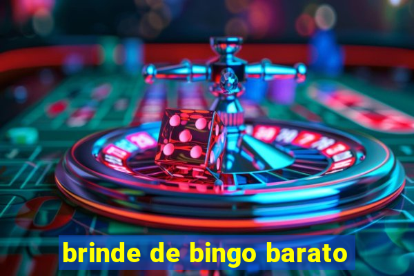 brinde de bingo barato