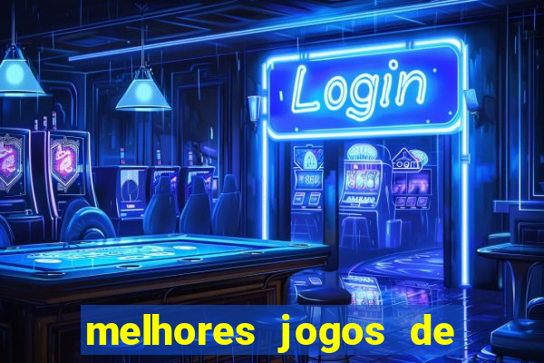 melhores jogos de ganhar dinheiro de verdade