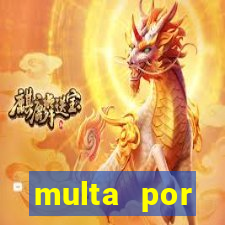 multa por eliminador de rabeta