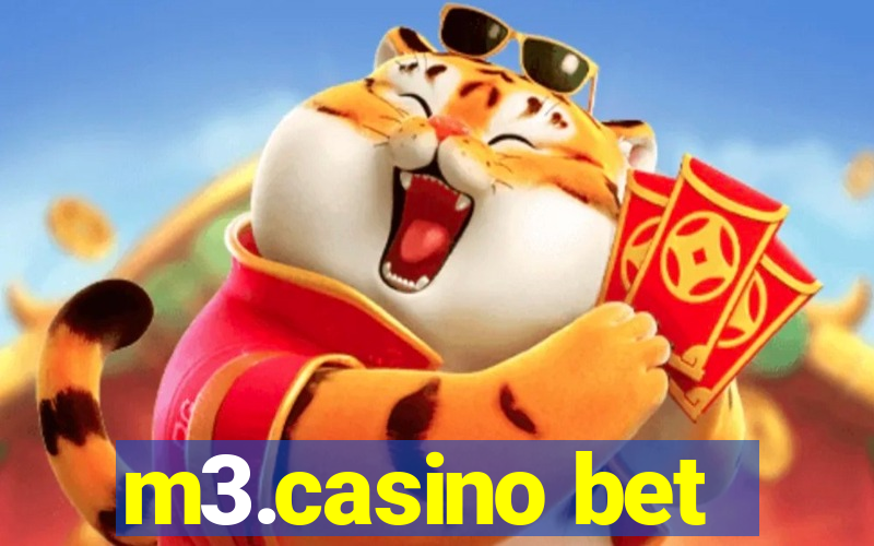 m3.casino bet