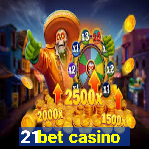 21bet casino