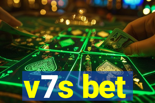 v7s bet