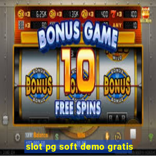 slot pg soft demo gratis