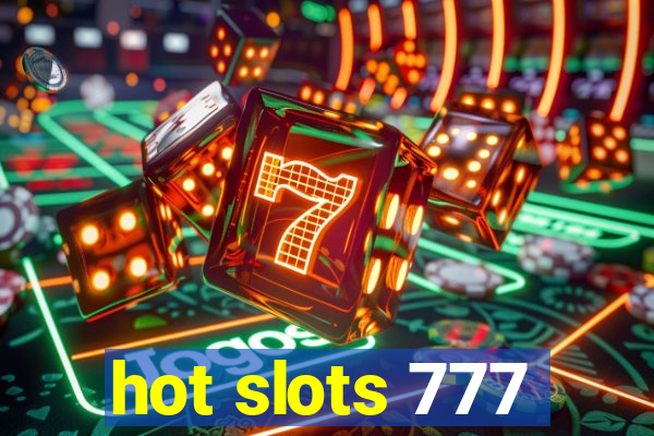 hot slots 777