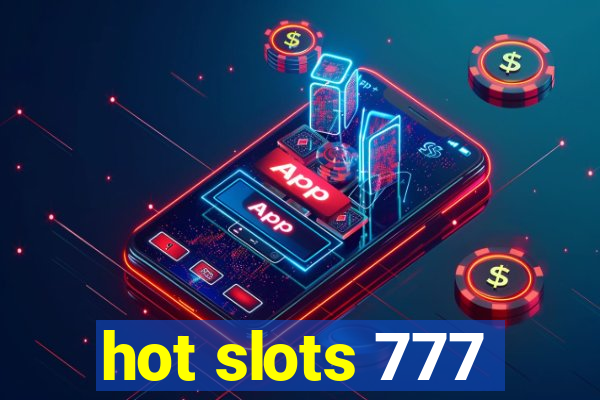 hot slots 777