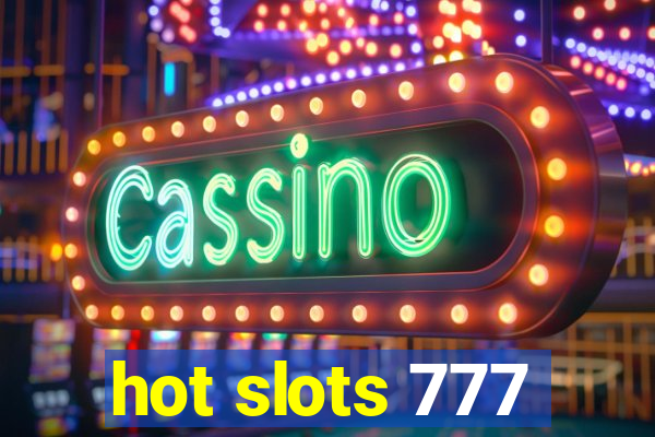 hot slots 777