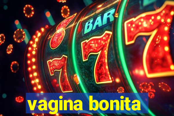 vagina bonita