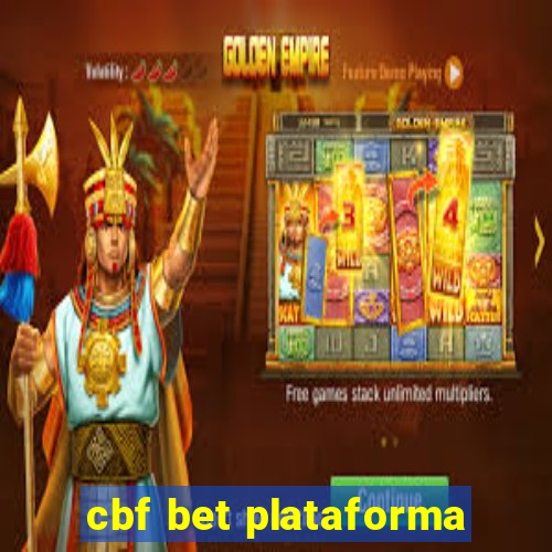 cbf bet plataforma