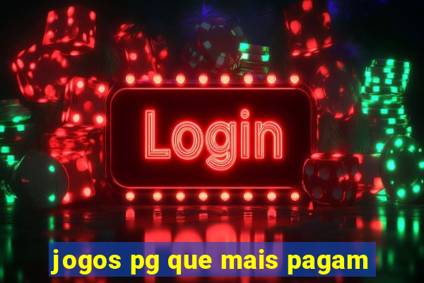 jogos pg que mais pagam