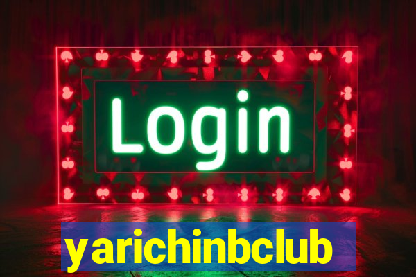 yarichinbclub