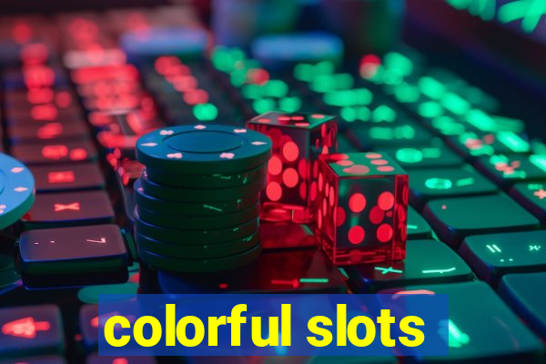 colorful slots