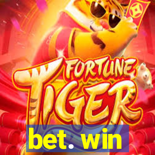 bet. win