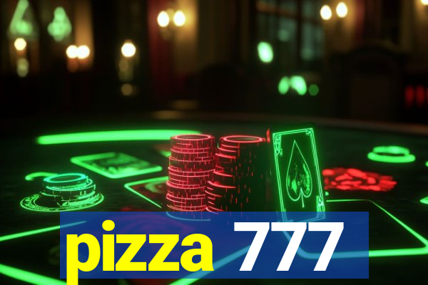 pizza 777